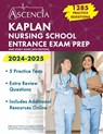 Kaplan Nursing School Entrance Exam Prep 2024-2025 - E. M. Falgout - 9781637983829