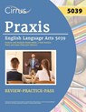 Praxis English Language Arts 5039 Content and Analysis Study Guide - J. G. Cox - 9781637985052