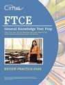 FTCE General Knowledge Test Prep 2024-2025 - J. G. Cox - 9781637985717