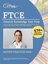 FTCE General Knowledge Test Prep 2025-2026 - Eric Canizales - 9781637988886