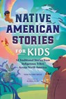 Native American Stories for Kids - Tom Pecore Weso - 9781638070627