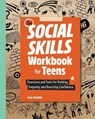 The Social Skills Workbook for Teens - Kate Gladdin - 9781638074298