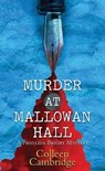 Murder at Mallowan Hall: A Phyllida Bright Mystery - Colleen Cambridge - 9781638086154