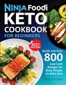 Ninja Foodi Keto Cookbook for Beginners - Grace Kahn - 9781638100355