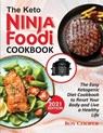 The Keto Ninja Foodi Cookbook - Roy Cooper - 9781638100454