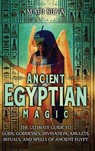 Ancient Egyptian Magic - Mari Silva - 9781638182054