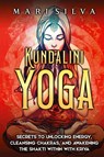Kundalini Yoga - Mari Silva - 9781638182658