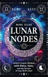 Lunar Nodes - Mari Silva - 9781638184324