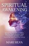 Spiritual Awakening - Mari Silva - 9781638185512