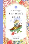 A Blessing for Summer's Child - Peter Hinckley - 9781638190011