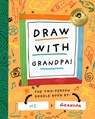 Draw with Grandpa - Stephanie Miles - 9781638191582