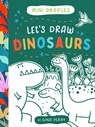 Let's Draw Dinosaurs - Gina Perry - 9781638192022