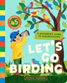 Let's Go Birding!: An Interactive Beginner's Guide to Birdwatching (with 45 Activities!) - Montamonaco Hernon - 9781638193265