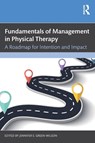 Fundamentals of Management in Physical Therapy - Jennifer E. Green-Wilson - 9781638220879