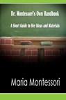 Dr. Montessori's Own Handbook - Maria Montessori - 9781638232926