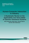 Human-Computer Interaction in Industry - Mirco Moencks ;  Elisa Roth ;  Thomas Bohné - 9781638281221