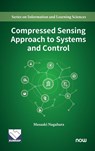 Compressed Sensing Approach to Systems and Control - Masaaki (Hiroshima University Nagahara - 9781638285045