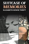 Suitcase of Memories - Elizabeth Howie Thrift - 9781638291459