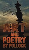 Art and Poetry by Pollock - David Pollock - 9781638295334
