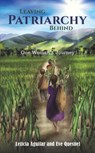 Leaving Patriarchy Behind - Leticia Aguilar ; Eve Quesnel - 9781638295945