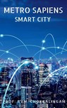 Metro Sapiens - Prof R V M Chokkalingam - 9781638322337