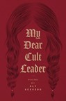 My Dear Cult Leader - Aly Acevedo - 9781638342083