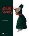 ASP.NET Core Security - Christian Wenz - 9781638350736