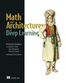 Math and Architectures of Deep Learning - Krishnendu Chaudhury - 9781638350804