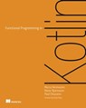Functional Programming in Kotlin - Marco Vermeulen ; Rúnar Bjarnason ; Paul Chiusano - 9781638350972