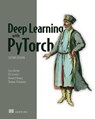 Deep Learning with PyTorch, Second Edition - Luca Antiga ; Eli Stevens ; Howard Huang ; Thomas Viehmann - 9781638357759