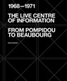 The Live Centre of Information - Boris Hamzeian - 9781638400554