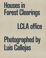 Houses in Forest Clearings - Luis Callejas - 9781638401438