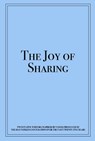 The Joy of Sharing: Twenty-Five Writers Inspired by Videos Produced by the Han Nefkens Foundation Over the Past Twenty-Five Years - Han Nefkens Foundation - 9781638401636