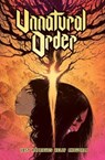 Unnatural Order Vol. 1: The Prisoner - Chris Yost - 9781638492139