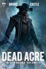 Dead Acre: Black Badge Vol. 1 (Graphic Novel) - Cullen Bunn - 9781638492771
