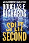 Split Second (Split Second, Book 1) - Douglas E. Richards - 9781638493211