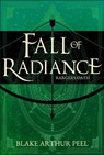 Ranger's Oath (Fall of Radiance, Book 1) - Blake Arthur Peel - 9781638493235
