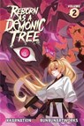 Reborn as a Demonic Tree (Light Novel) Vol. 2 - XKarnation - 9781638493259