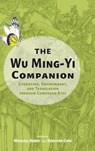 The Wu Ming-Yi Companion - Michael Berry ; Kuei-Fen Chiu - 9781638573388