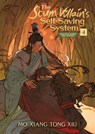 The Scum Villain's Self-Saving System: Ren Zha Fanpai Zijiu Xitong (Novel) Vol. 4 - Mo Xiang Tong Xiu - 9781638585541
