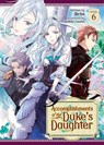 Accomplishments of the Duke's Daughter (Light Novel) Vol. 6 - Reia - 9781638585930