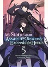 My Status as an Assassin Obviously Exceeds the Hero's (Light Novel) Vol. 5 - Matsuri Akai - 9781638586333