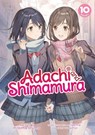 Adachi and Shimamura (Light Novel) Vol. 10 - Hitoma Iruma - 9781638586982