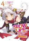 Slow Life In Another World (I Wish!) (Manga) Vol. 4 - Shige - 9781638587903