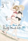 The Two of Them Are Pretty Much Like This Vol. 3 - Takashi Ikeda - 9781638587965