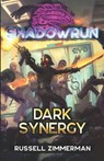 Shadowrun: Dark Synergy - Russell Zimmerman - 9781638611950