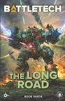 BattleTech: The Long Road - Jason Hansa - 9781638612650