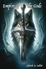 Empire of the Gods - Patrick D. Catlett - 9781638681861