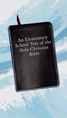 An Elementary School Text of the Holy Christian Bible - Mario E. Lombardo - 9781638682042