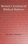 Benner's Lexicon of Biblical Hebrew - Jeff A. Benner - 9781638682103